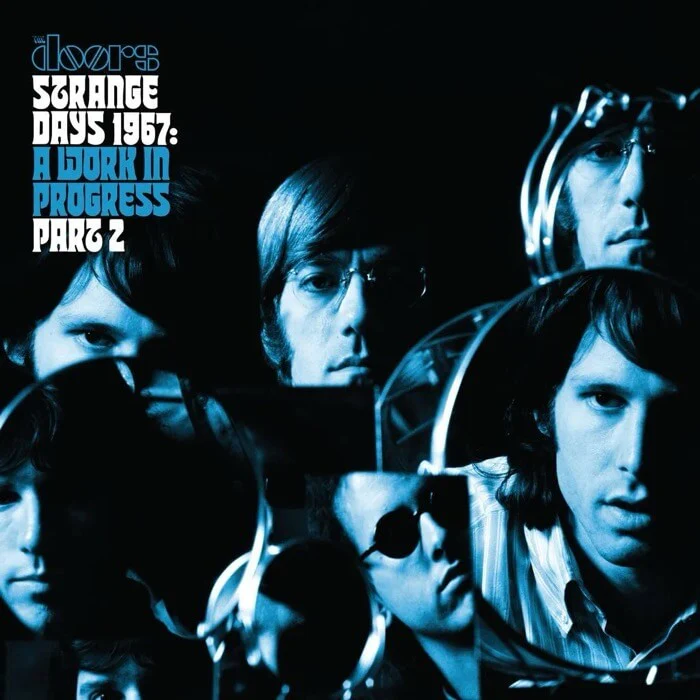 Strange Days 1967 – A Work In Progress Part 2