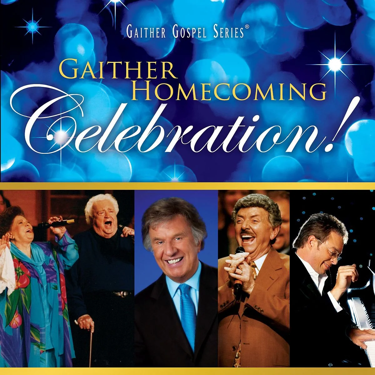 Gaither Homecoming Celebration