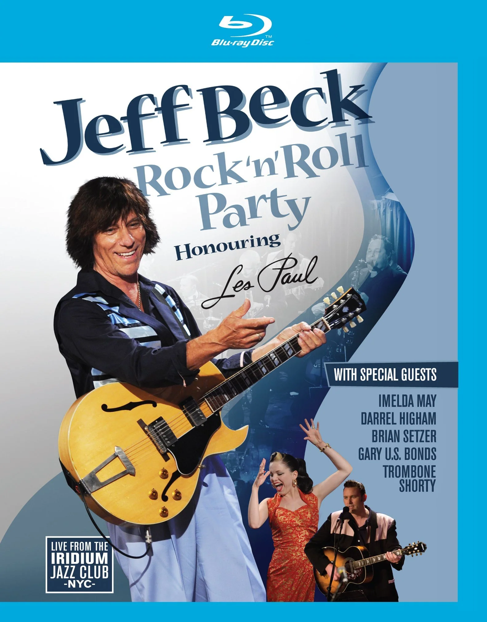 Jeff Beck: Rock 'n' Roll Party Honoring Les Paul