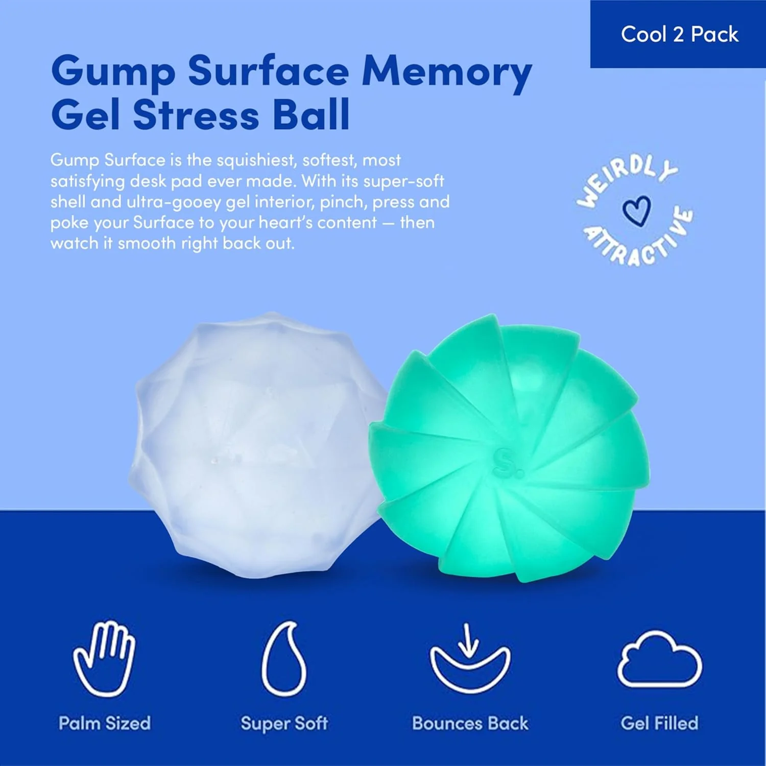Gump Surface Gel-Filled Stress Ball | Ultra-Squishy Fidget Toy for Stress Relief & Focus | Anxiety Ball for Adults & Teens | Sensory Squeeze Toy | Cool Mix 2 Pack - Image 6