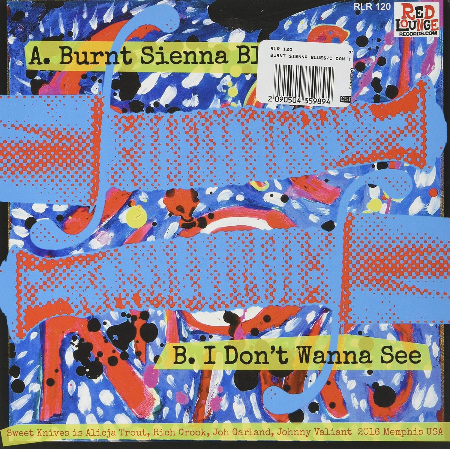 Sweet Knives - Burnt Sienna Blues/I Dont Wanna See (7 Single) - Image 2
