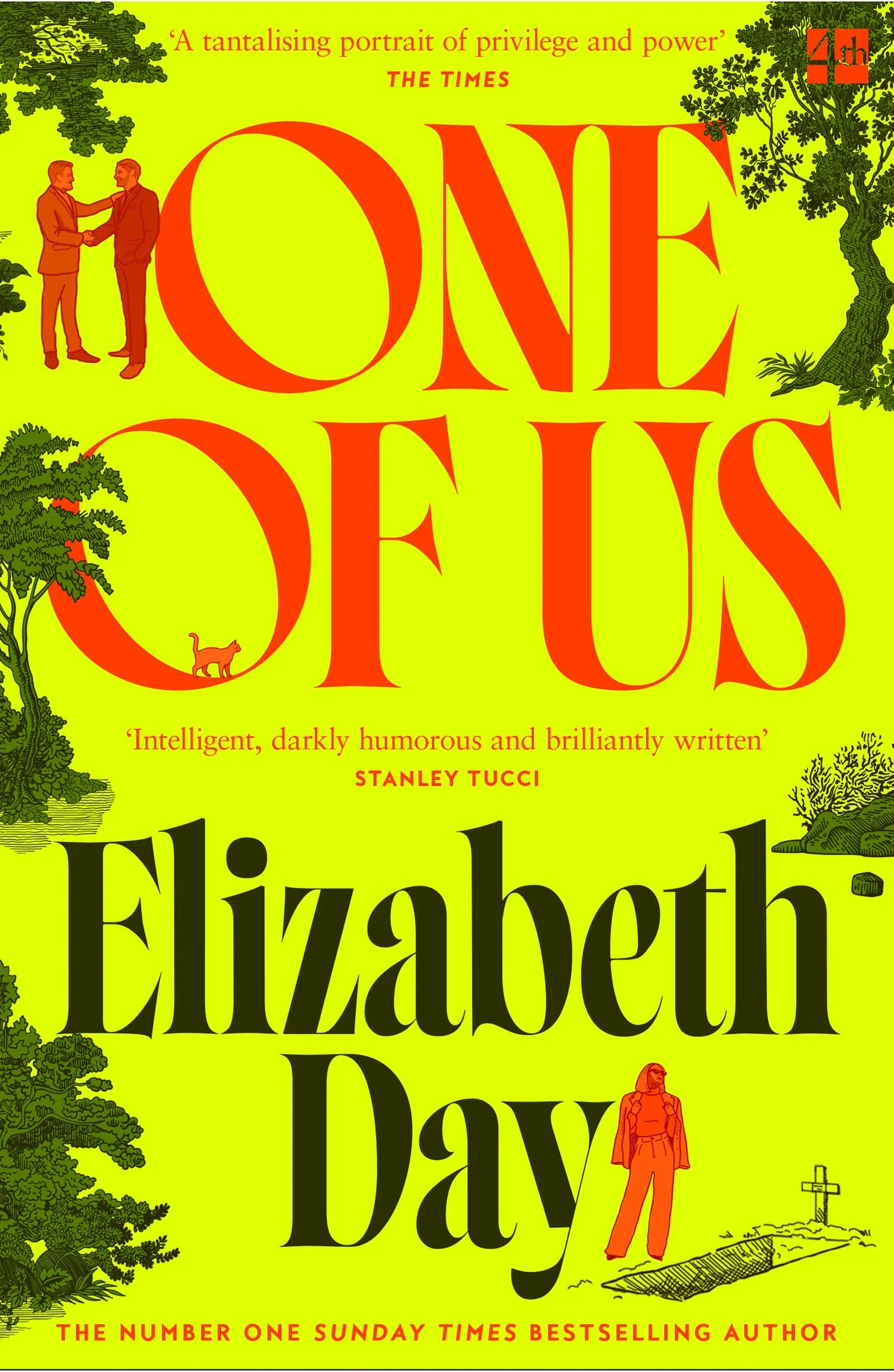 One of Us: The new and compulsive Sunday Times bestselling novel from Elizabeth Day; a suspenseful and thrilling insight into politics and privilege