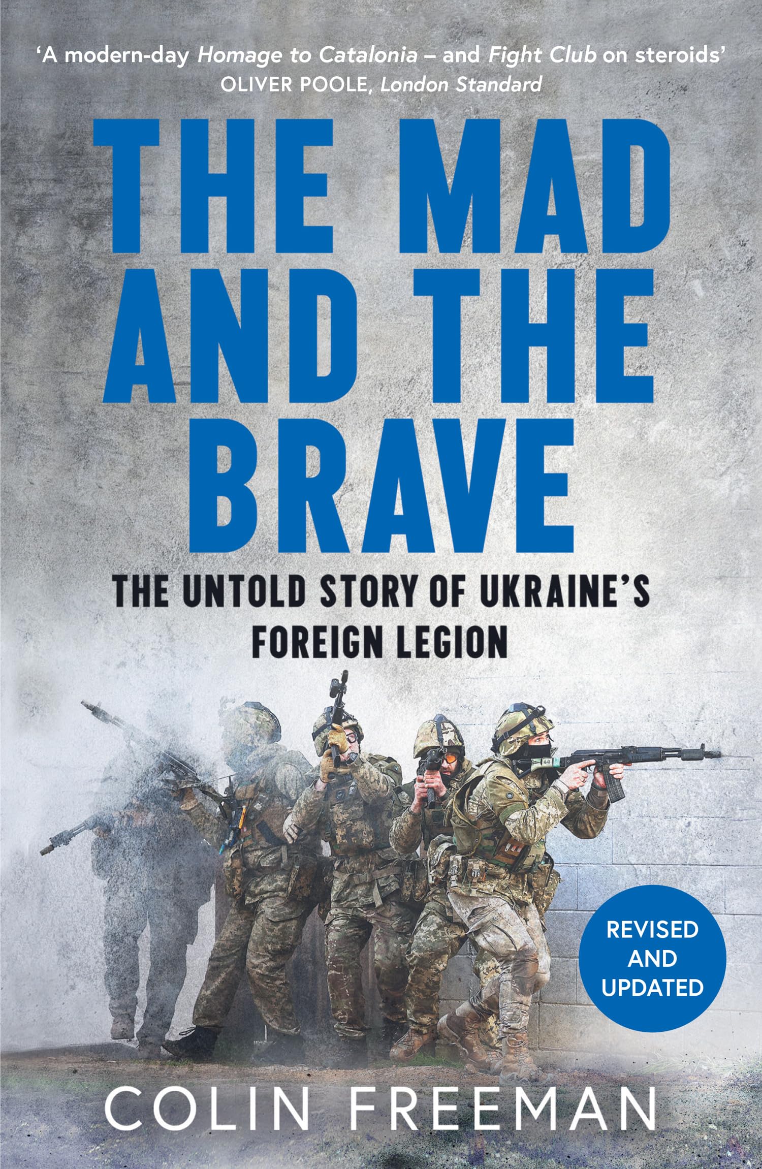 The Mad and the Brave: The Untold Story of Ukraine’s Foreign Legion - Image 2