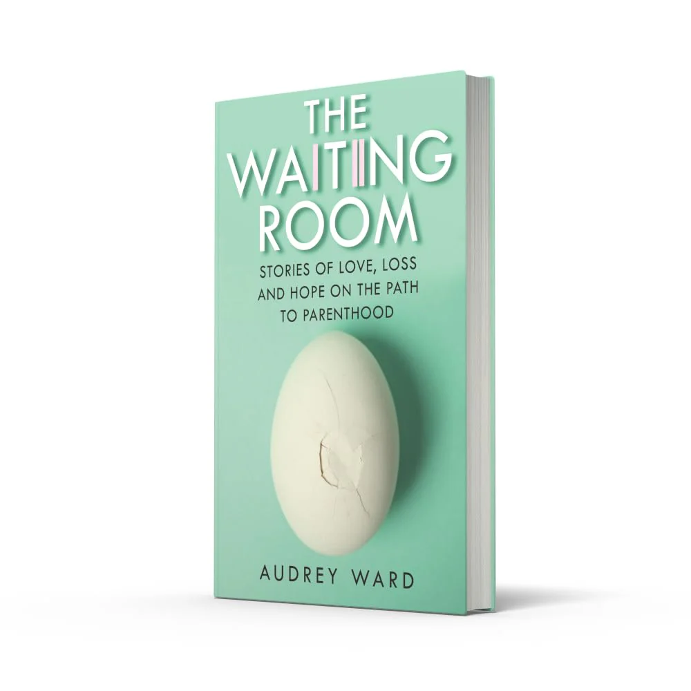 The Waiting Room: Stories of Love, Loss and Hope on the Path to Parenthood - Image 3