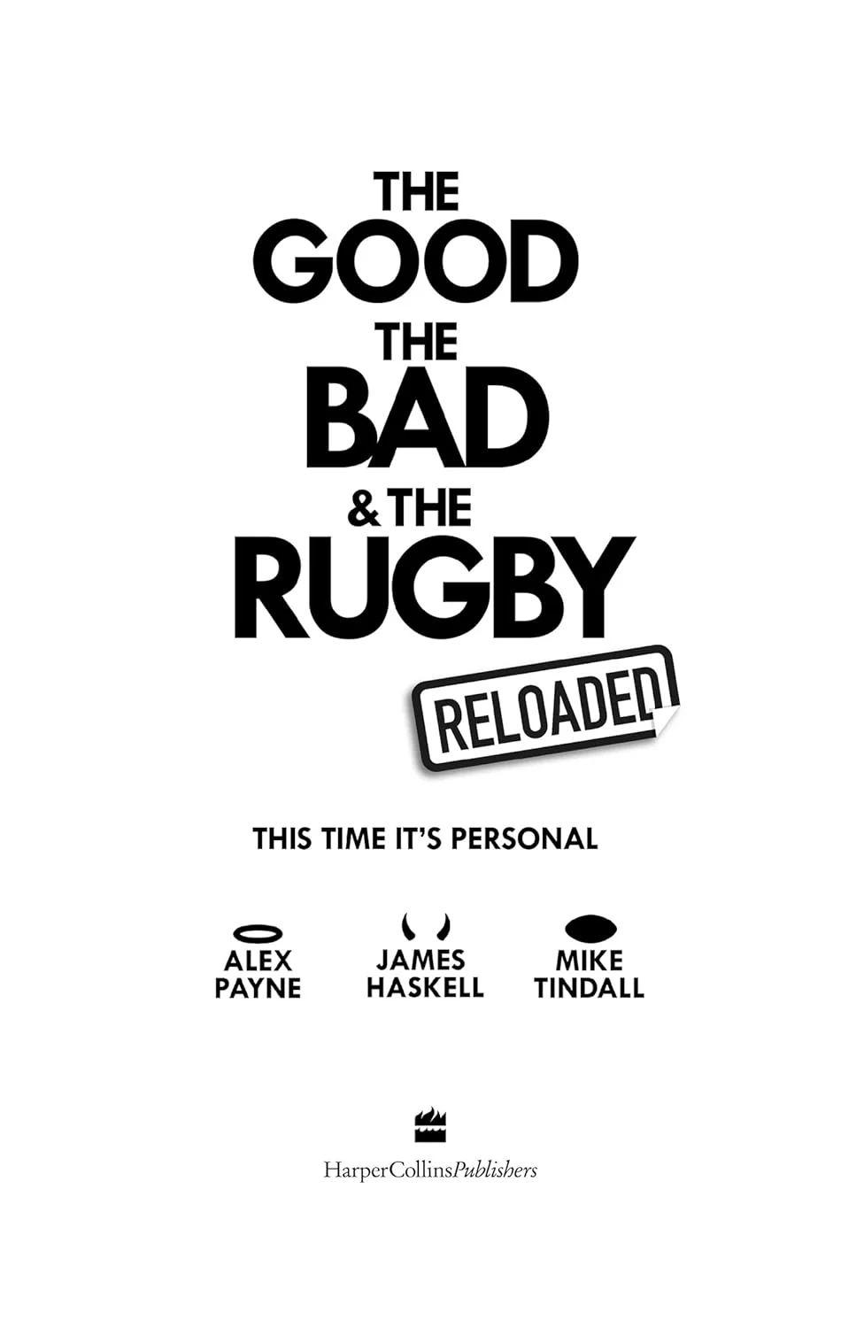 Reloaded – The Good, The Bad & The Rugby - Image 3