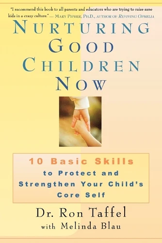 Nurturing Good Children Now
