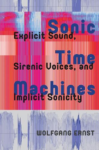 Sonic Time Machines