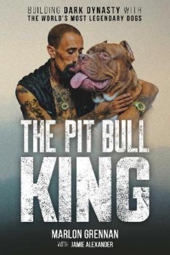 The Pit Bull King