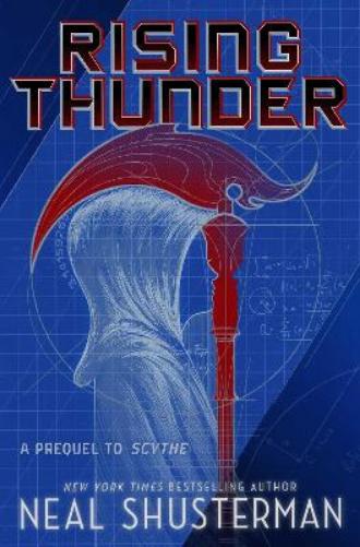 Rising Thunder: A Prequel to Scythe (First Blades