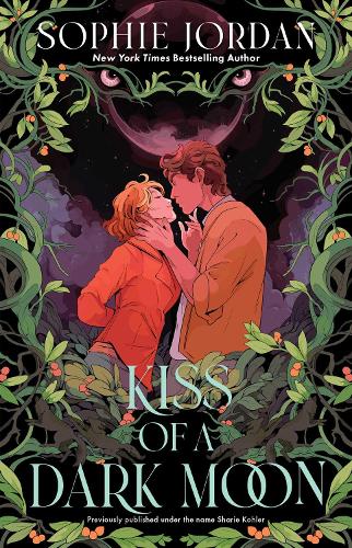Kiss of a Dark Moon: Volume 2 (The Moon Chasers