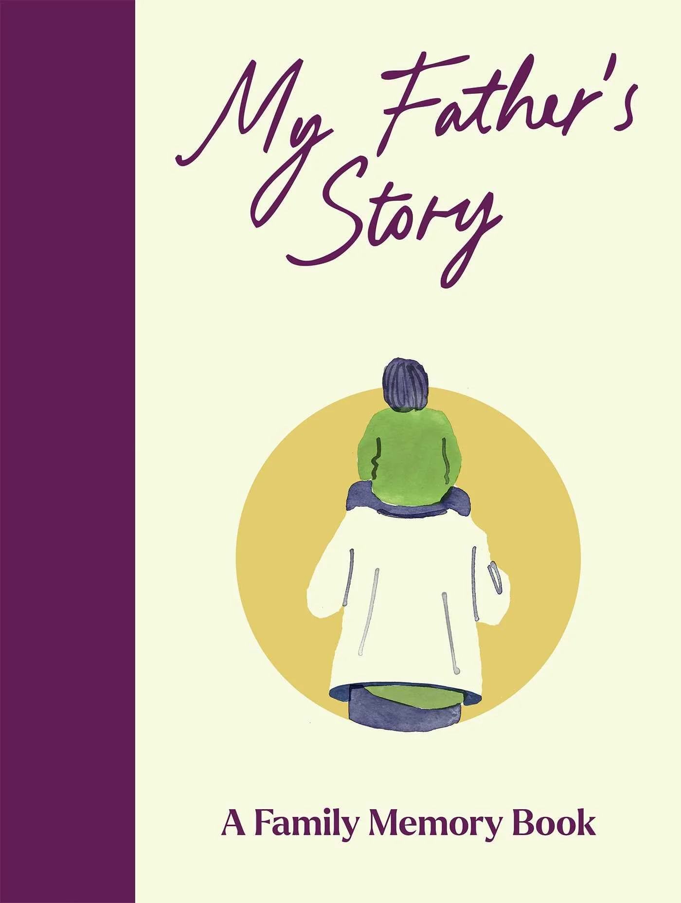 My Father's Story: A Keepsake Memory Journal for Your Father With Quotes, Illustrations, and 60 Life Story Prompts - Image 2