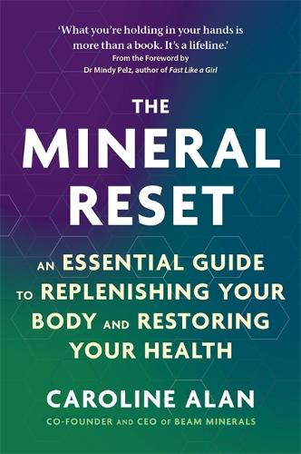 The Mineral Reset