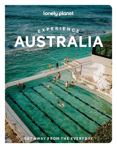 Lonely Planet Experience Australia (Travel Guide