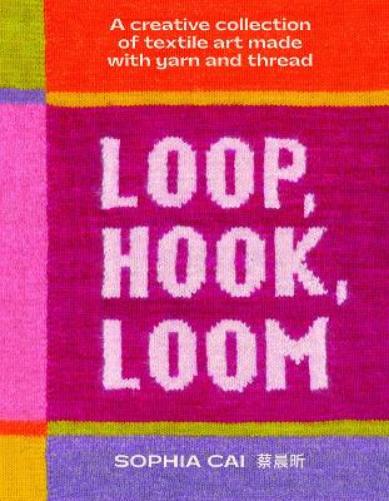 Loop, Hook, Loom