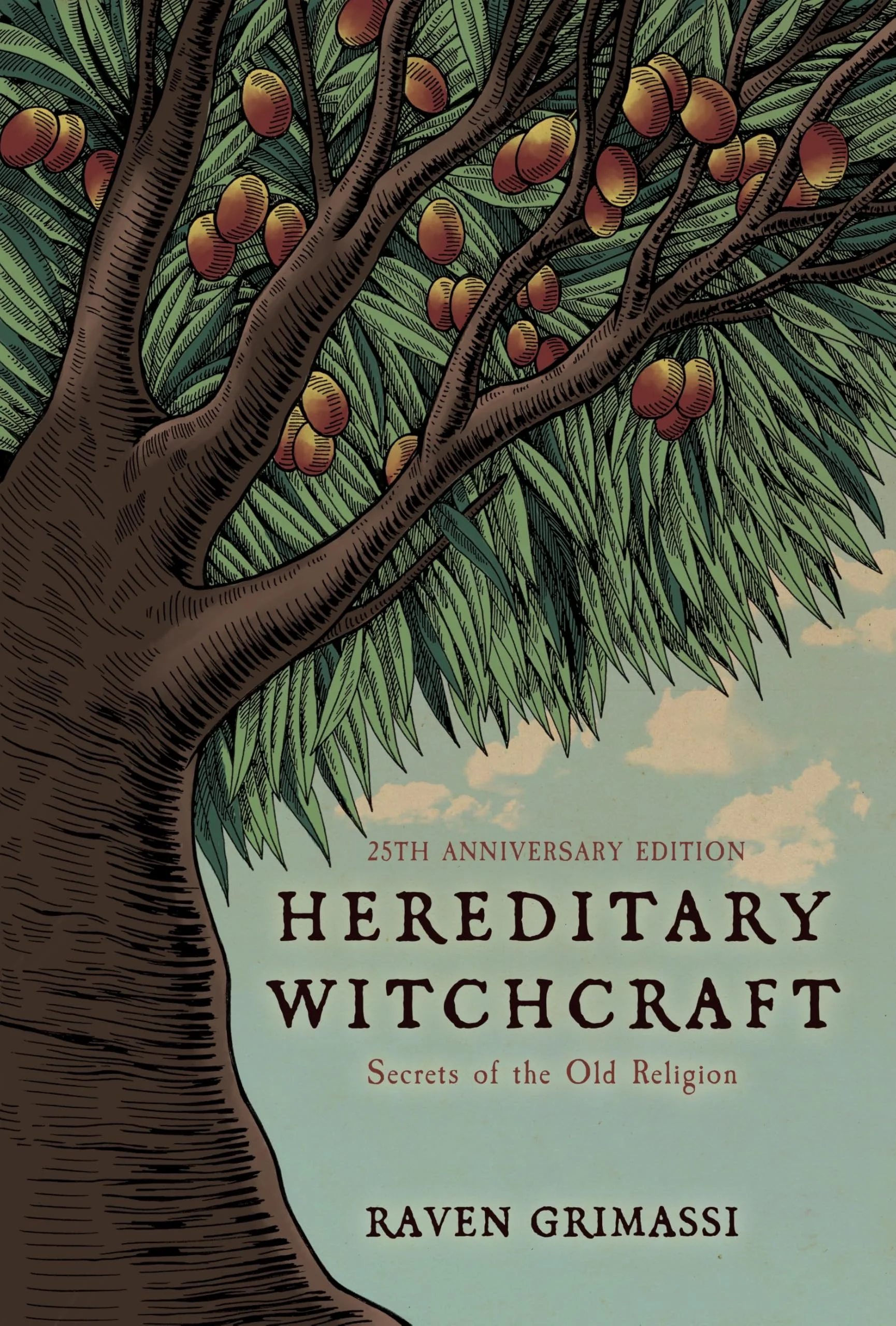 Hereditary Witchcraft: Secrets of the Old Religion (25th Anniversary Edition