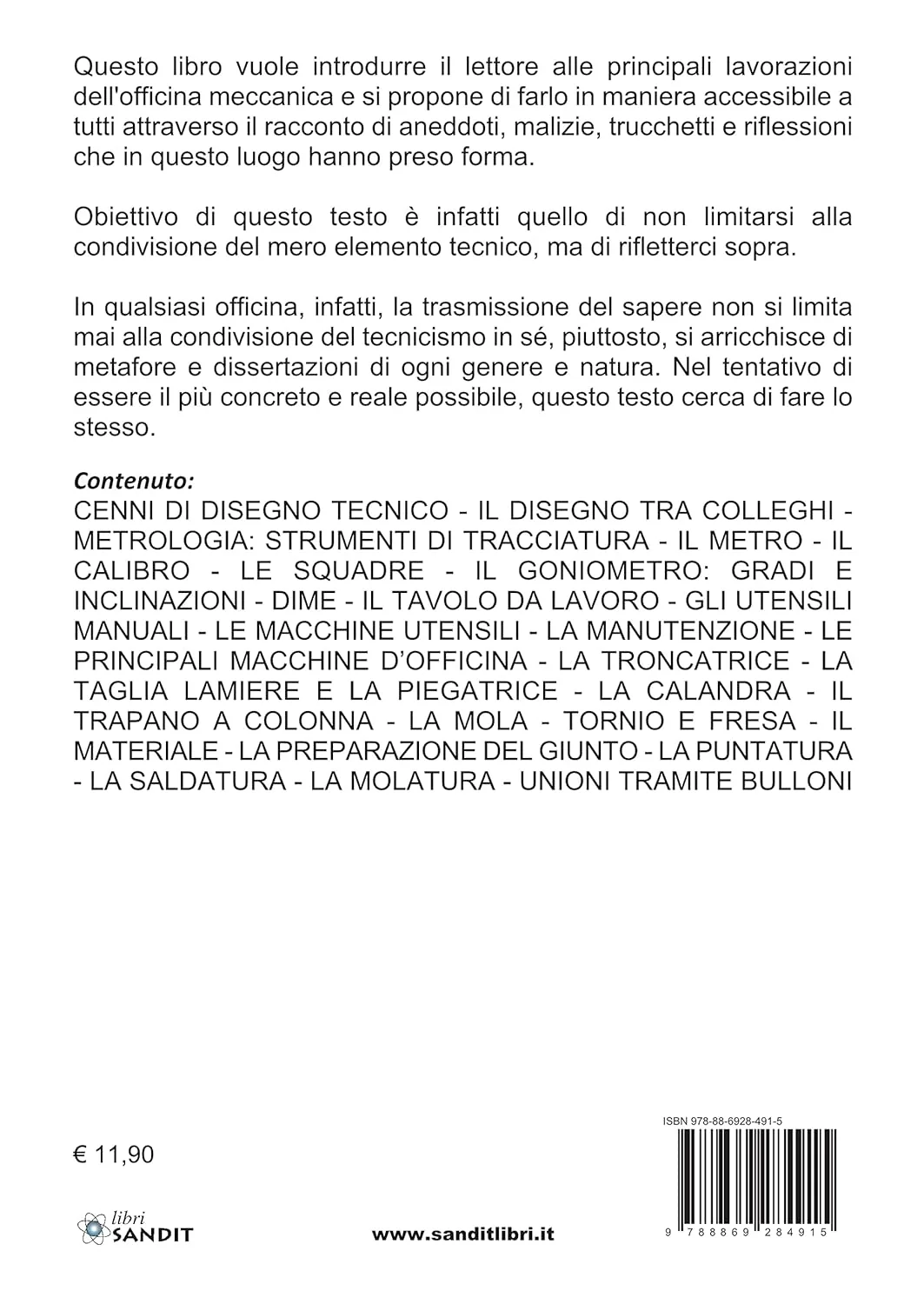 Luca Negri - Officina Meccanica: Basi E Riflessioni. Il Disegno, Gli Utensili, Gli Elettroutensili E Le Macchine Utensili. La Carpenteria: I Materiali - Image 2