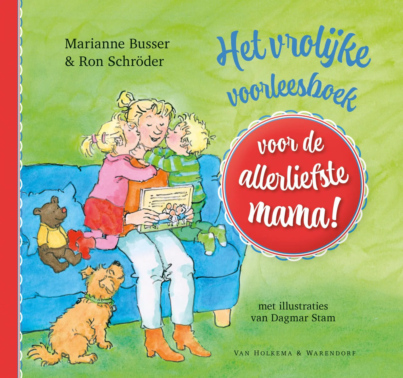 Centraal Boekhuis - Het vrolijke voorleesboek voor de allerliefste mama!